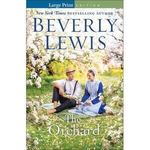 The Orchard -- Beverly Lewis